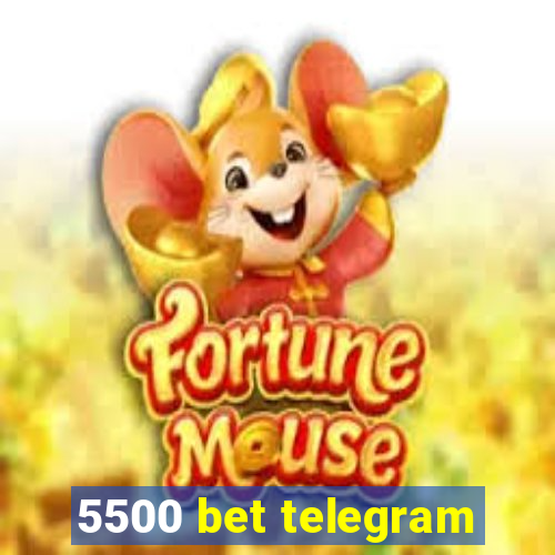 5500 bet telegram